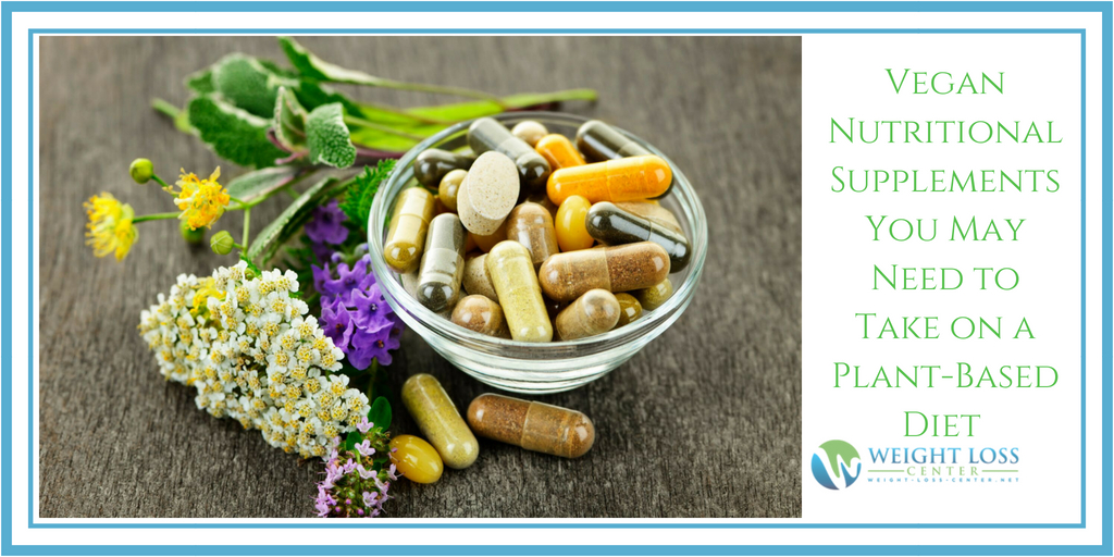 Vegan Nutritional Supplements for a Plant-Based Diet